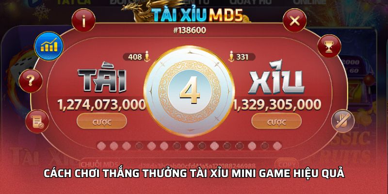 Cách chơi thắng thưởng tài xỉu mini game hiệu quả
